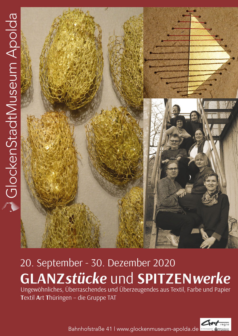 Plakat Sonderausstellung GLANZstücke und SPITZENwerke - Ungewöhnliches, Überraschendes und Überzeugendes aus Textil, Farbe und Papier Textil Art Thüringen - die Gruppe TAT 20.09.-30.12.2020
